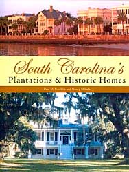 South Carolina's Plantations and Historic Homes